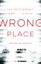 [DC Maggie Neville 02] • Wrong Place